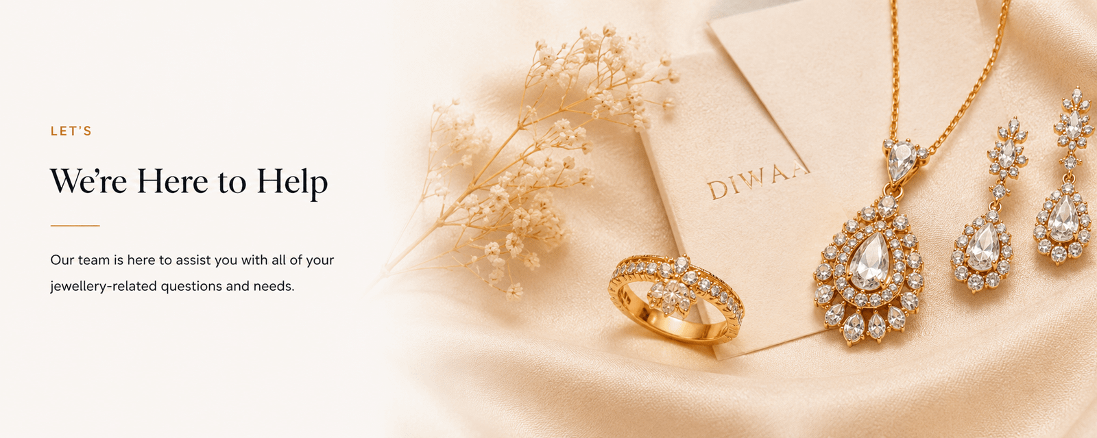 Diwaa Jewellery Customer Support – Elegant Gold and Diamond Rings, Necklaces and Earrings with Personalised Assistance for All Your Jewellery Queries
